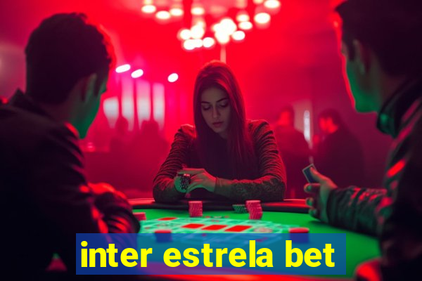 inter estrela bet